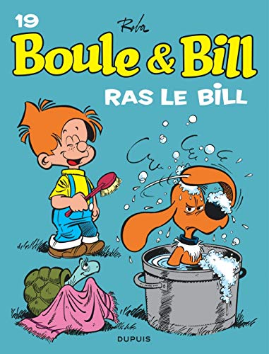 Boule et Bill : Ras le Bill !