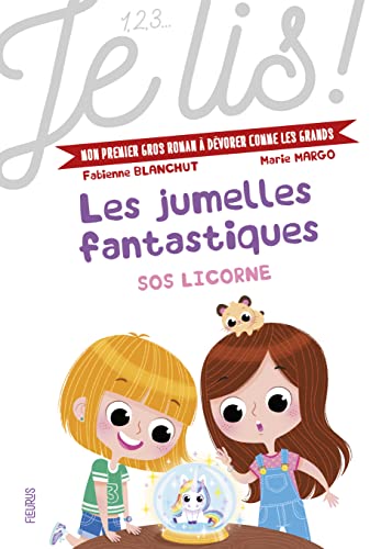 Les Jumelles fantastiques T1 : SOS Licorne